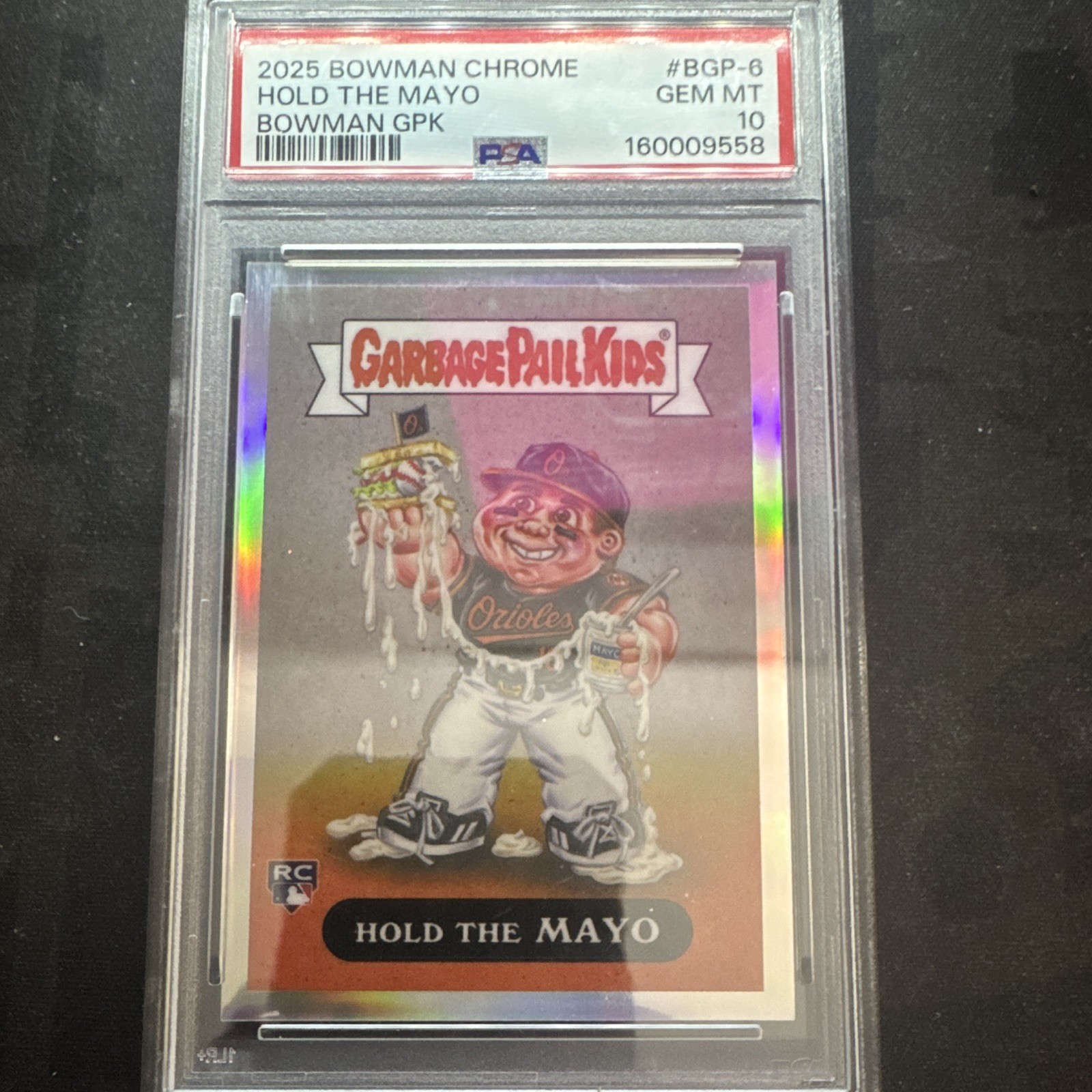 Topps 2025 Bowman Chrome Garbage Pail Kids Hold the Mayo Case Hit #BGP-6 PSA 10 Topps 2025 Bowman Chrome Garbage Pail Kids Hold the Mayo Case Hit #BGP-6 PSA 10