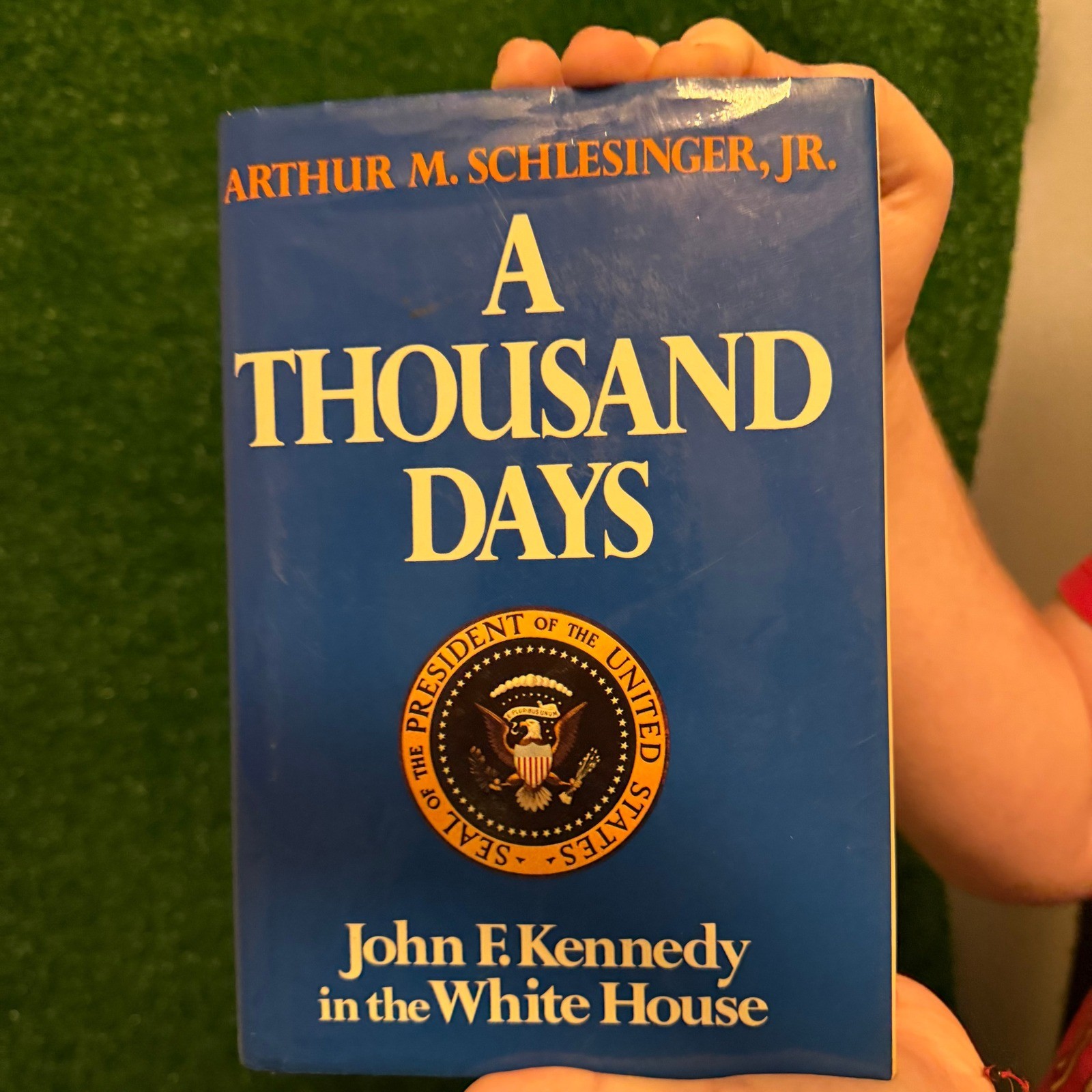 A Thousand Days Arthur M Schlesinger Jr JFK Kennedy White House Hardcover Book