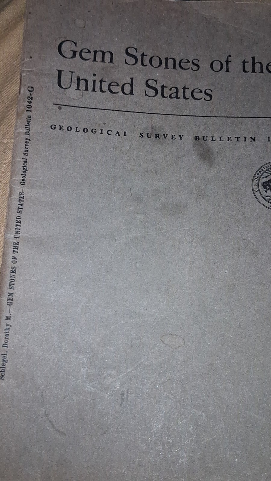 Gem Stones of the United States - Dorothy M. Schlegel USGS Bulletin 1042-G 1957