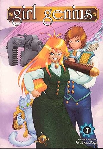 Girl Genius: Omnibus Edition #1
