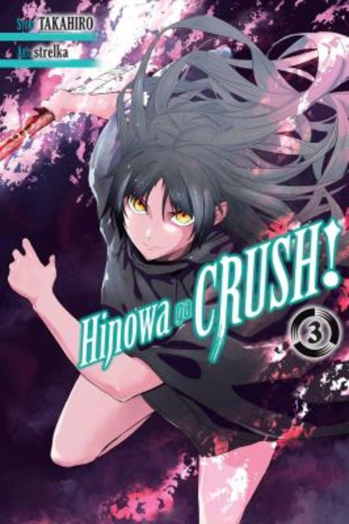 Hinowa Ga CRUSH, Vol. 3 Paperback Takahiro