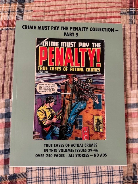 Crime Must Pay the Penalty Collection Part 5 (Classical Comics Library TPB)