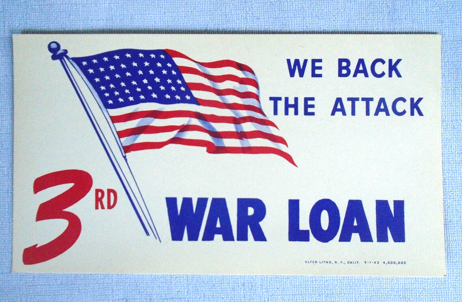 3rd War Loan, We Back the Attack sign