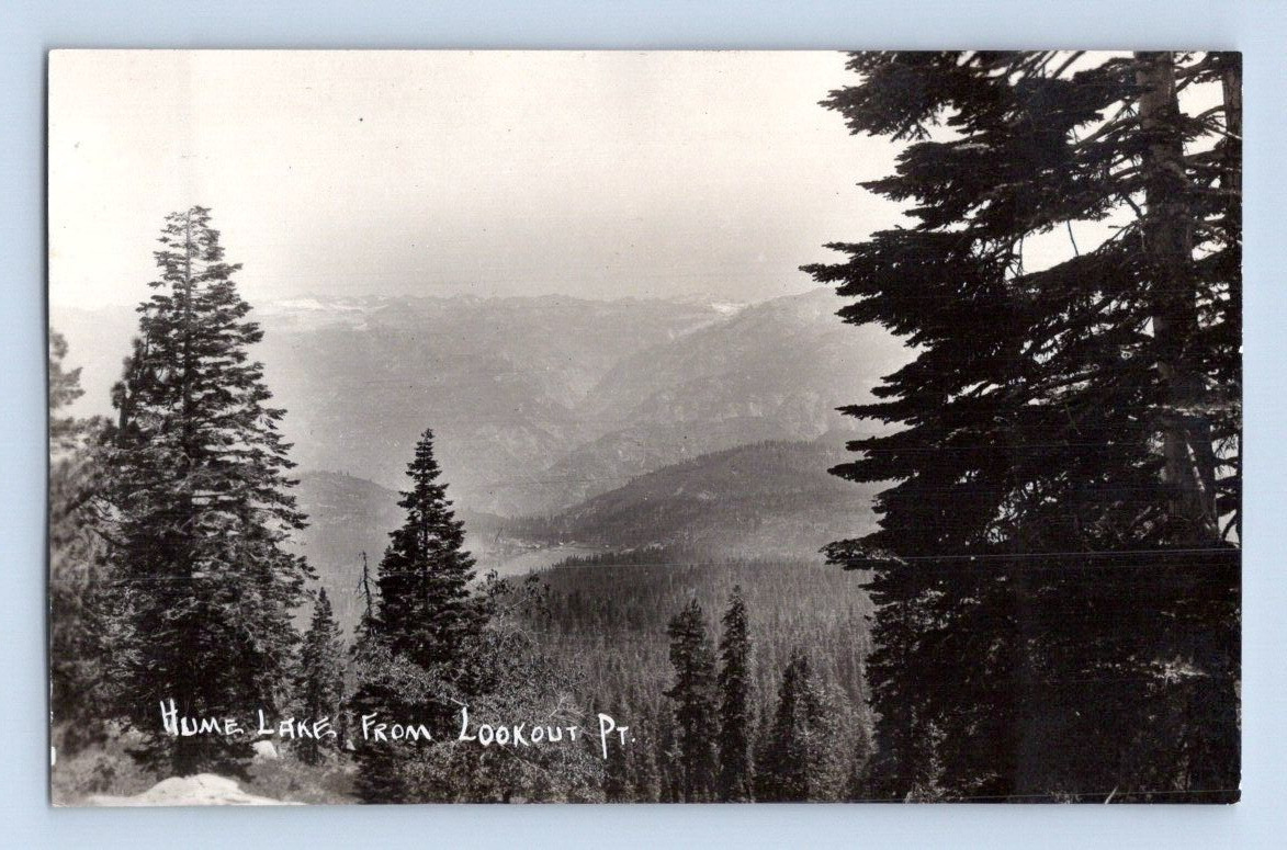 RPPC 1920'S. HUME LAKE, FROM LOOKOUT PT. POSTCARD GG19