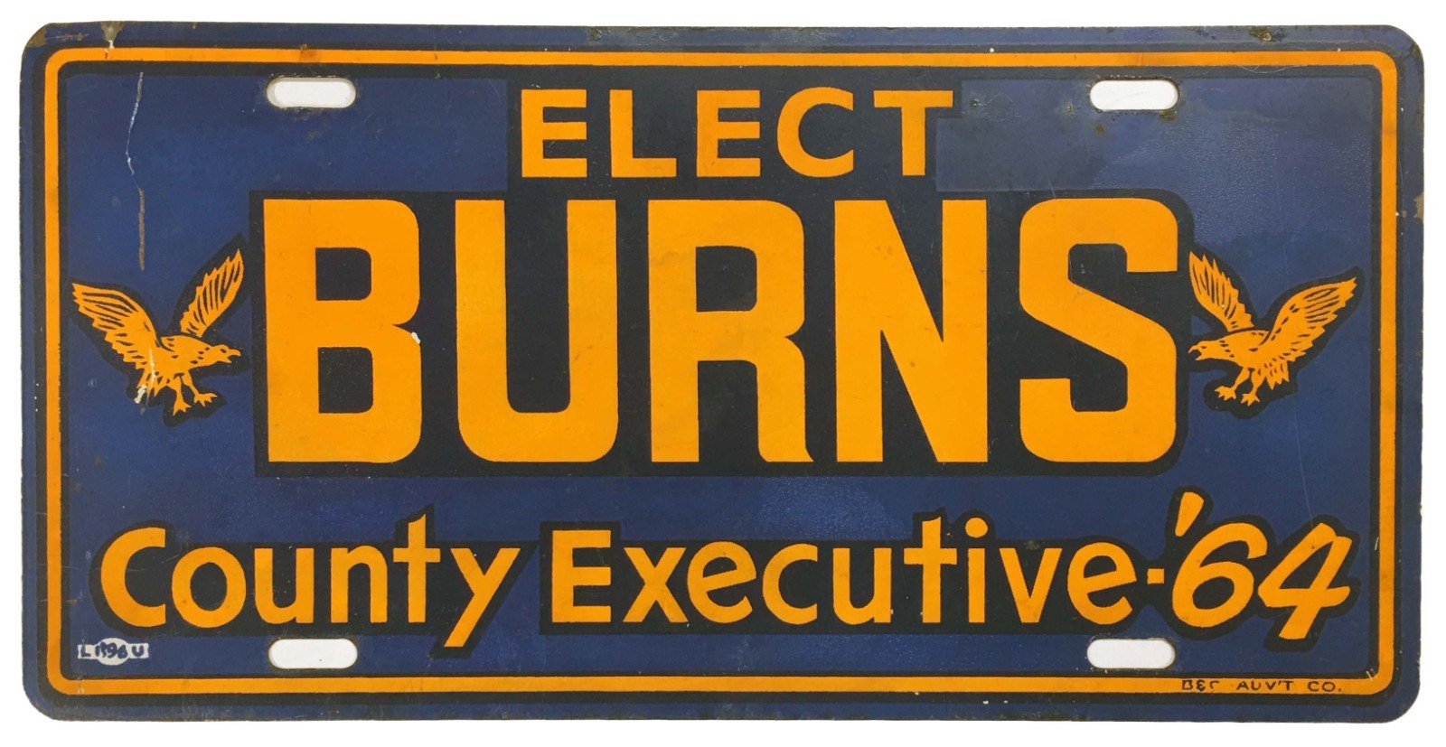 Vintage 1964 Elect Burns Local Political Advertising Booster License Plate Sign