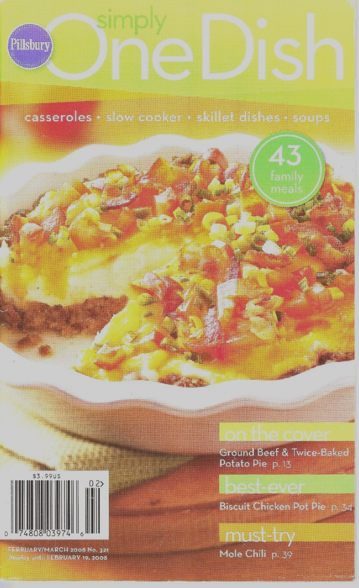 2008 Feb/Mar., Pillsbury Classic Cookbook #321 SIMPLY ONE DISH Recipe Booklet