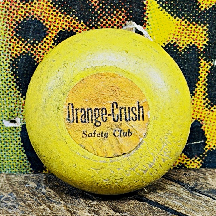 VINTAGE C. 1949 ORANGE CRUSH SAFETY CLUB YO-YO SIGN COCA COLA PEPSI DR PEPPER