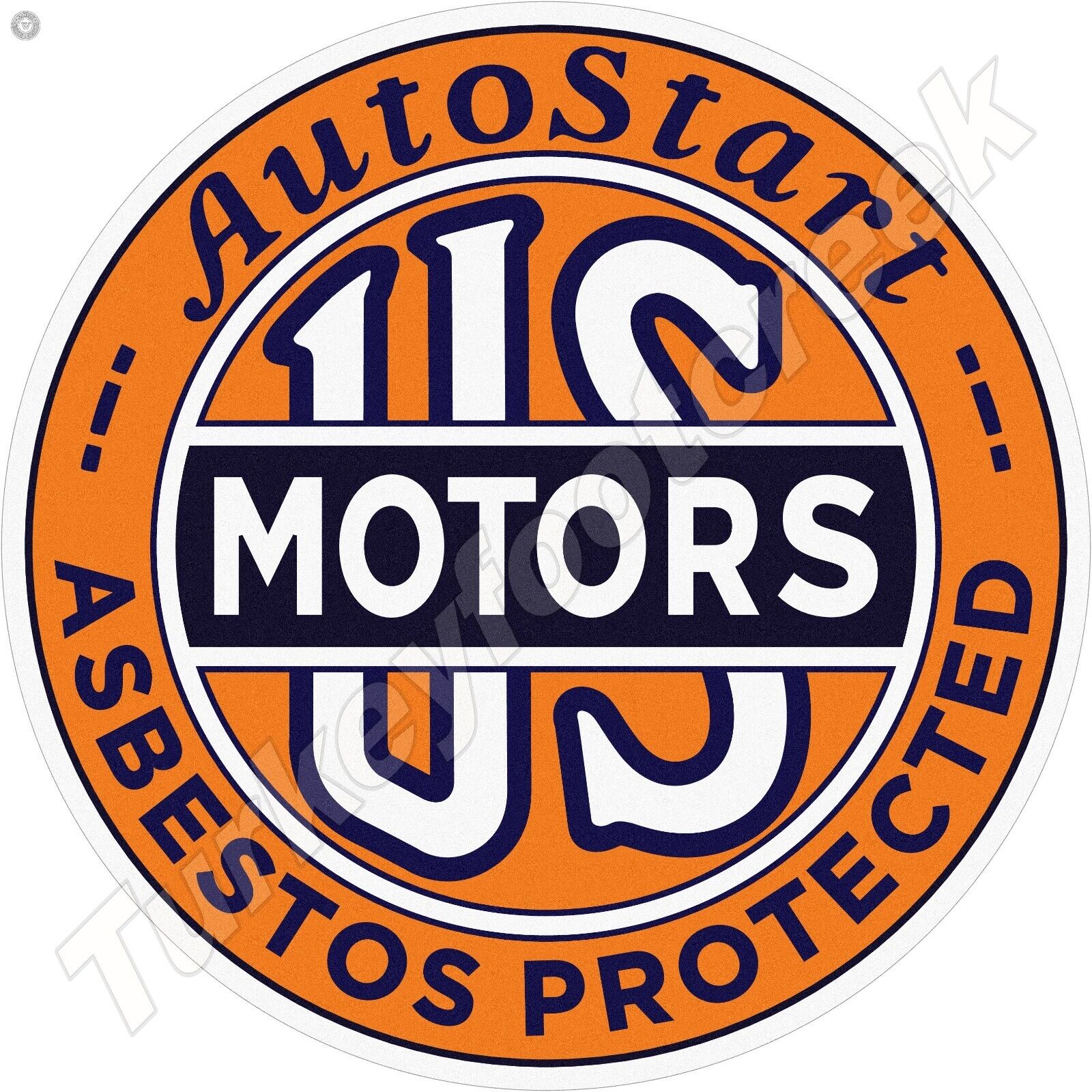 US Motors Auto Start Asbestos Protected  Round Metal Sign 2 Sizes To Choose From