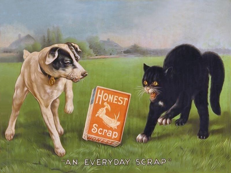 Honest Scrap Tobacco, Cat v. Dog Theme NEW Sign 18\