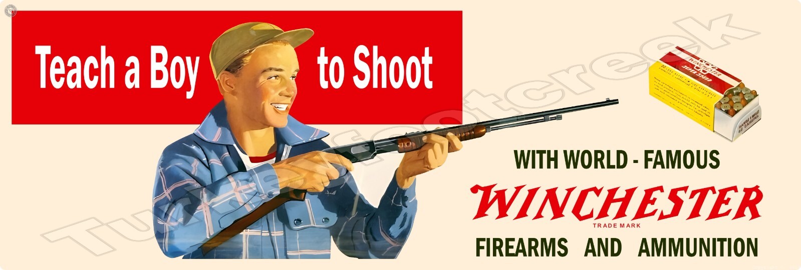 Winchester Teach A Boy To Shoot Metal Sign 2 Sizes to Choose From
