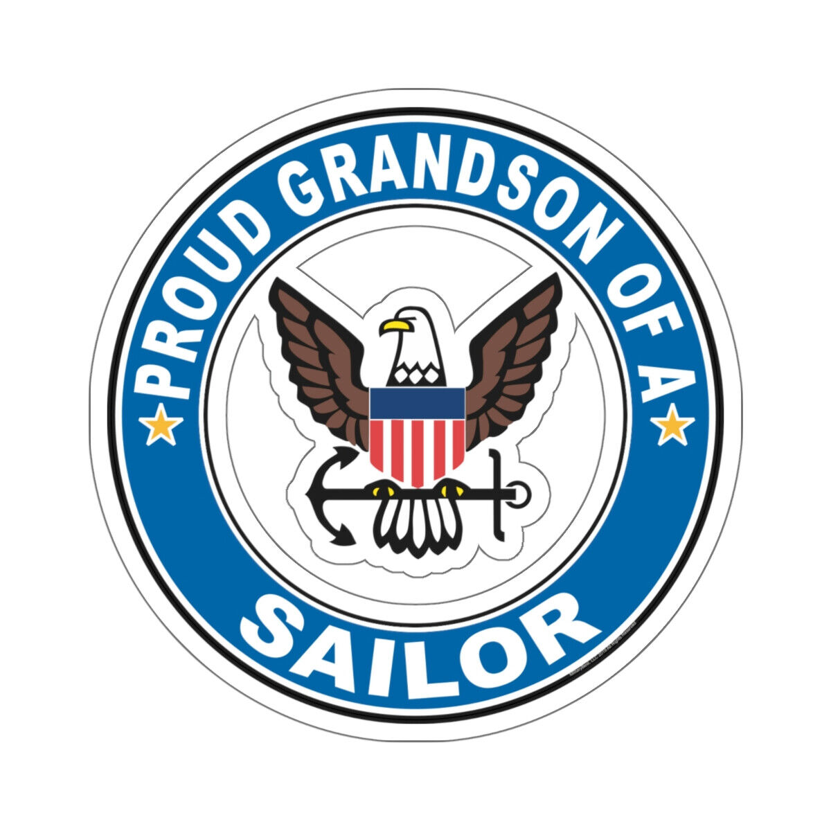 Proud Grandson of a Sailor (U.S. Navy) STICKER Vinyl Die-Cut Decal