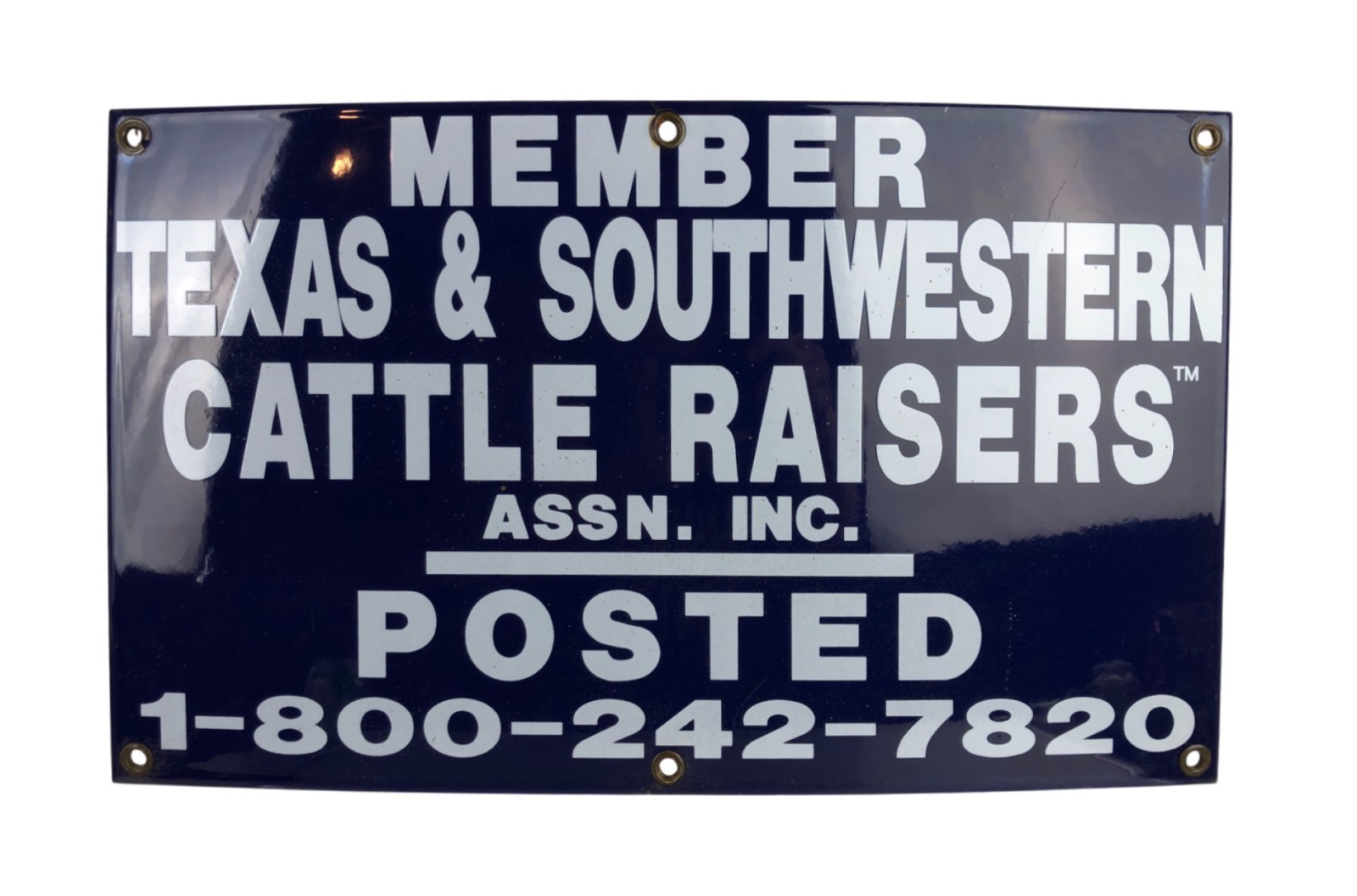 Member Texas and Southwestern Cattle Raisers Posted Porcelain Gate Sign 20 x 12\
