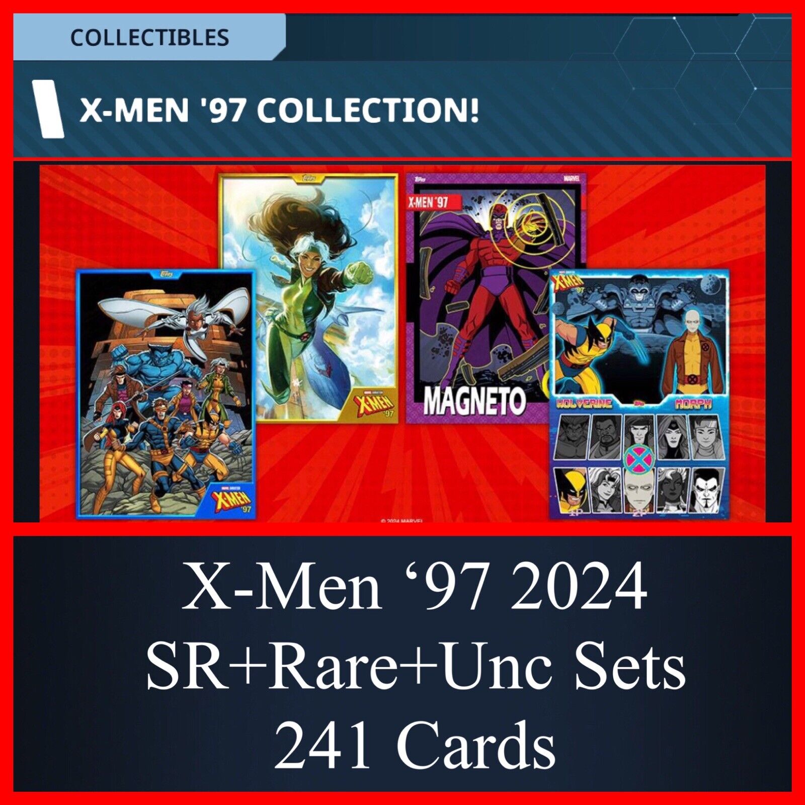 X-MEN ‘97 2024-ALL SR+RARE+UNCOMMON 241 CARD SET-TOPPS MARVEL COLLECT DIGITAL
