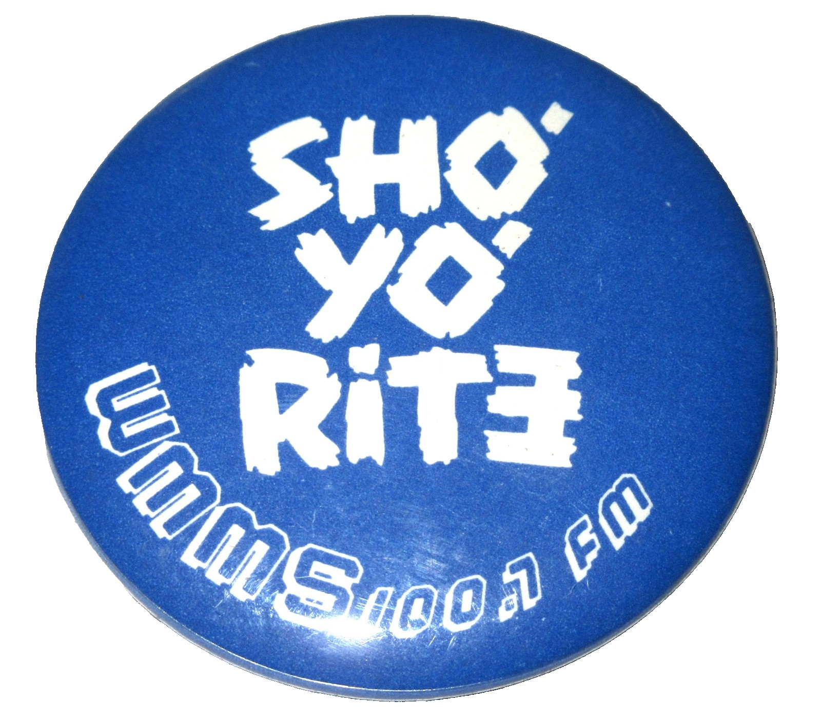Vintage WMMS Sho Yo' Rite 100.7 Cleveland Pin Pinback