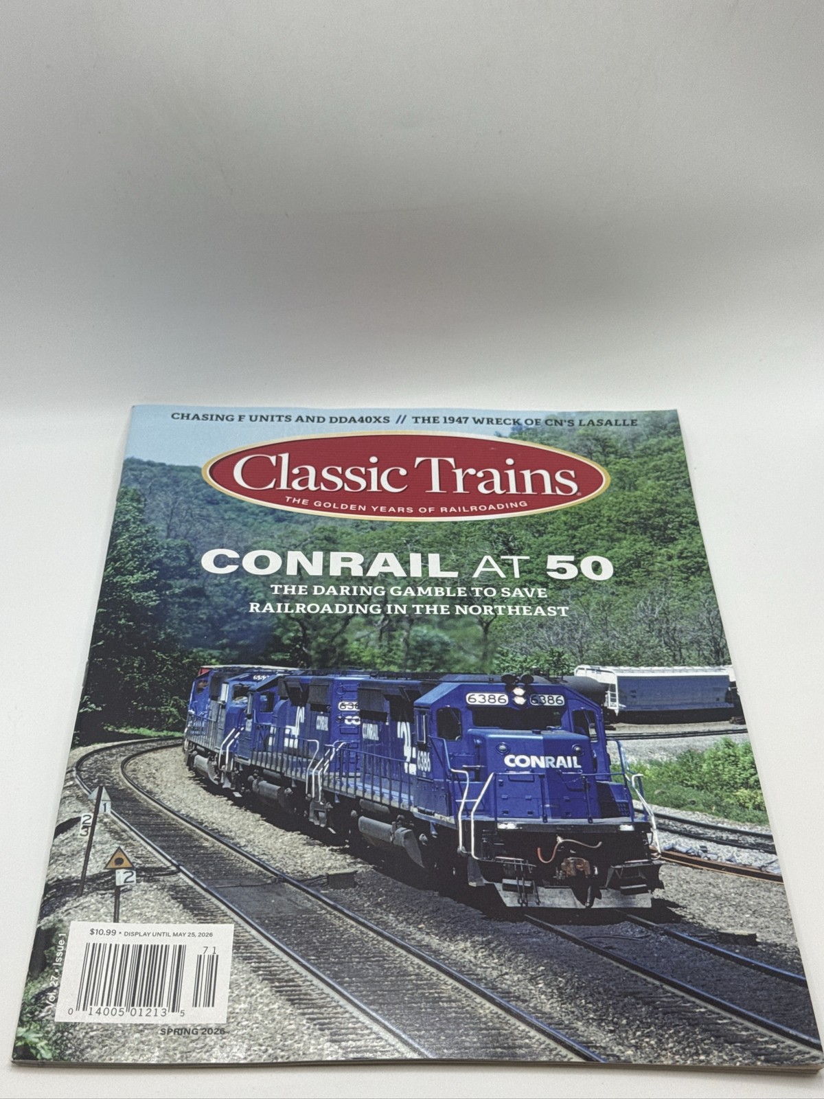 Classic Trains Magazine Spring 2026 Conrail at 50 Northeast Railroads
