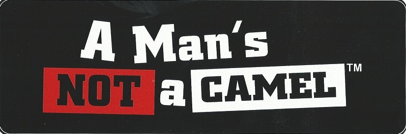 A Man's Not a Camel Bumper Sticker