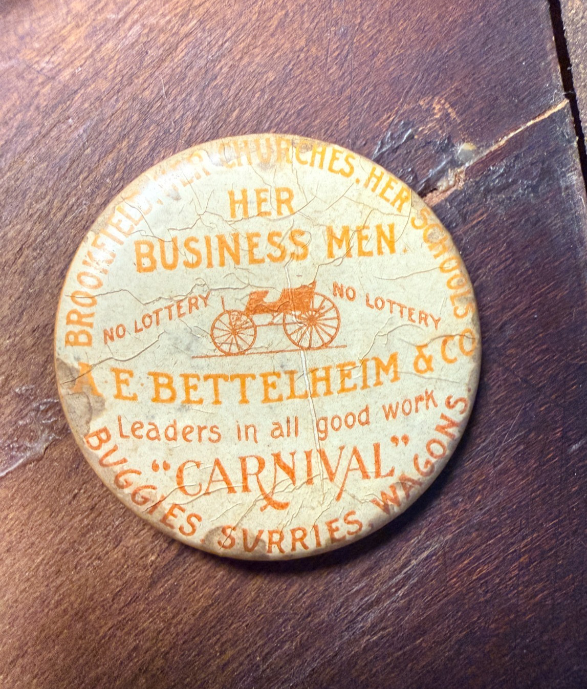 Antique c1900 E Bettelheim Brookfield MO Buggy Wagon Advertising Pinback