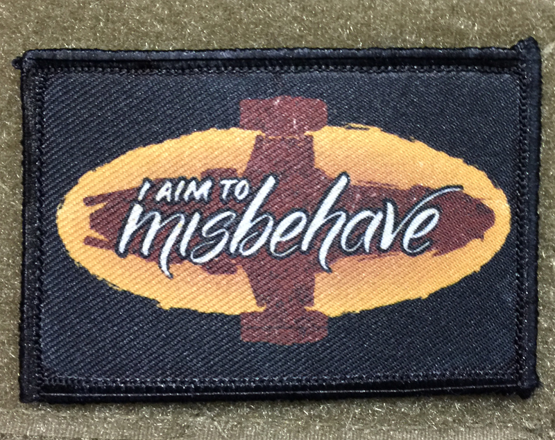 I Aim to Misbehave Serenity Firefly Morale Patch Tactical ARMY Hook Military USA