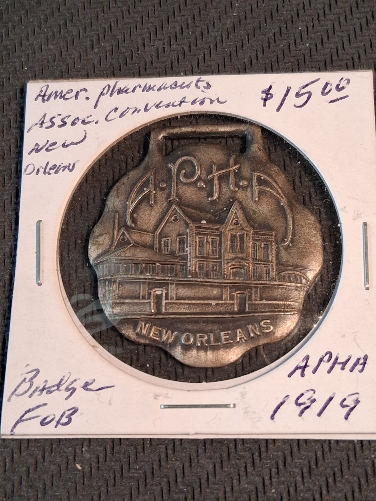 1919 APHA American Pharmacist Association Convention New Orleans Badge/Fob