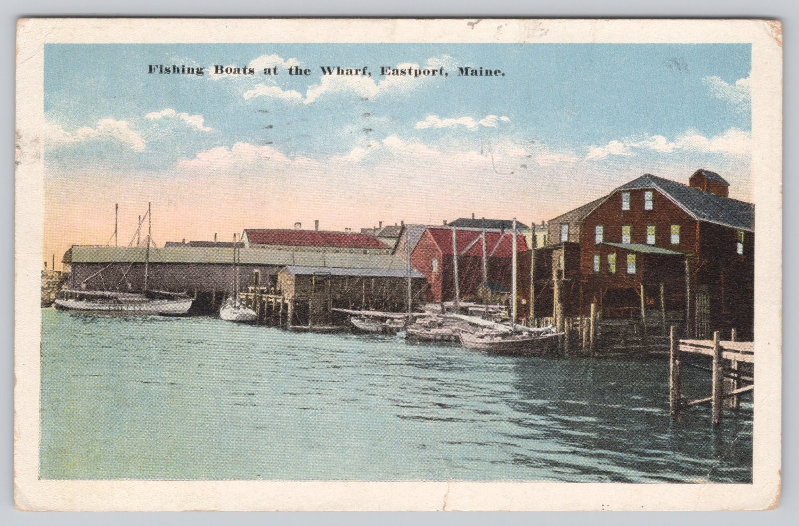Eastport Maine Fishing Boats Wharf Buildings James F. Snow Postcard