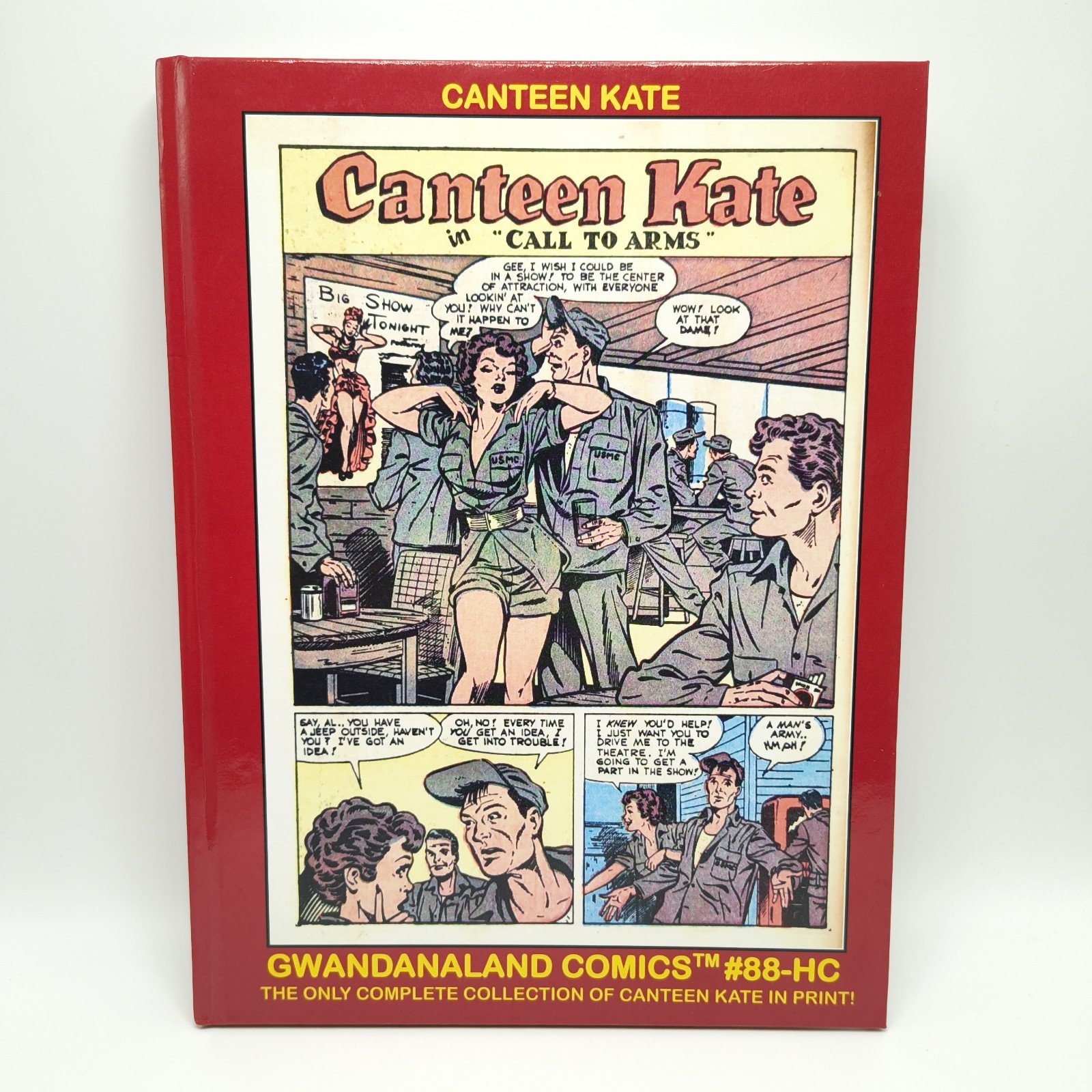 Gwandanaland Comics #88-HC: The Only Complete Collection