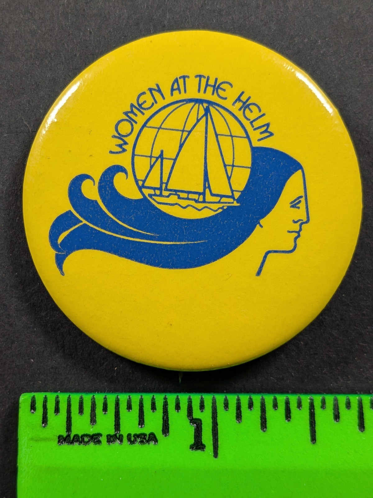 Vintage 1980s Women at the Helm Women Rights Sailing Sailboat Pinback Pin