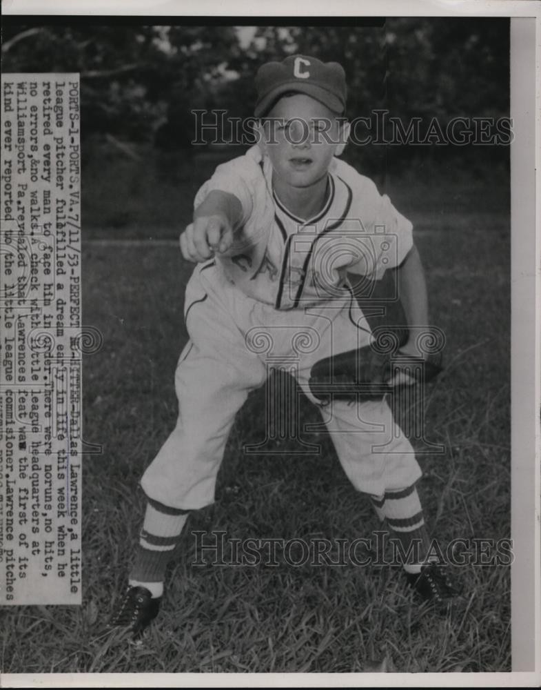 1953 Press Photo Little League pitcher Dallas Lawrence throws perfect game 1953 Press Photo Little League pitcher Dallas Lawrence throws perfect game