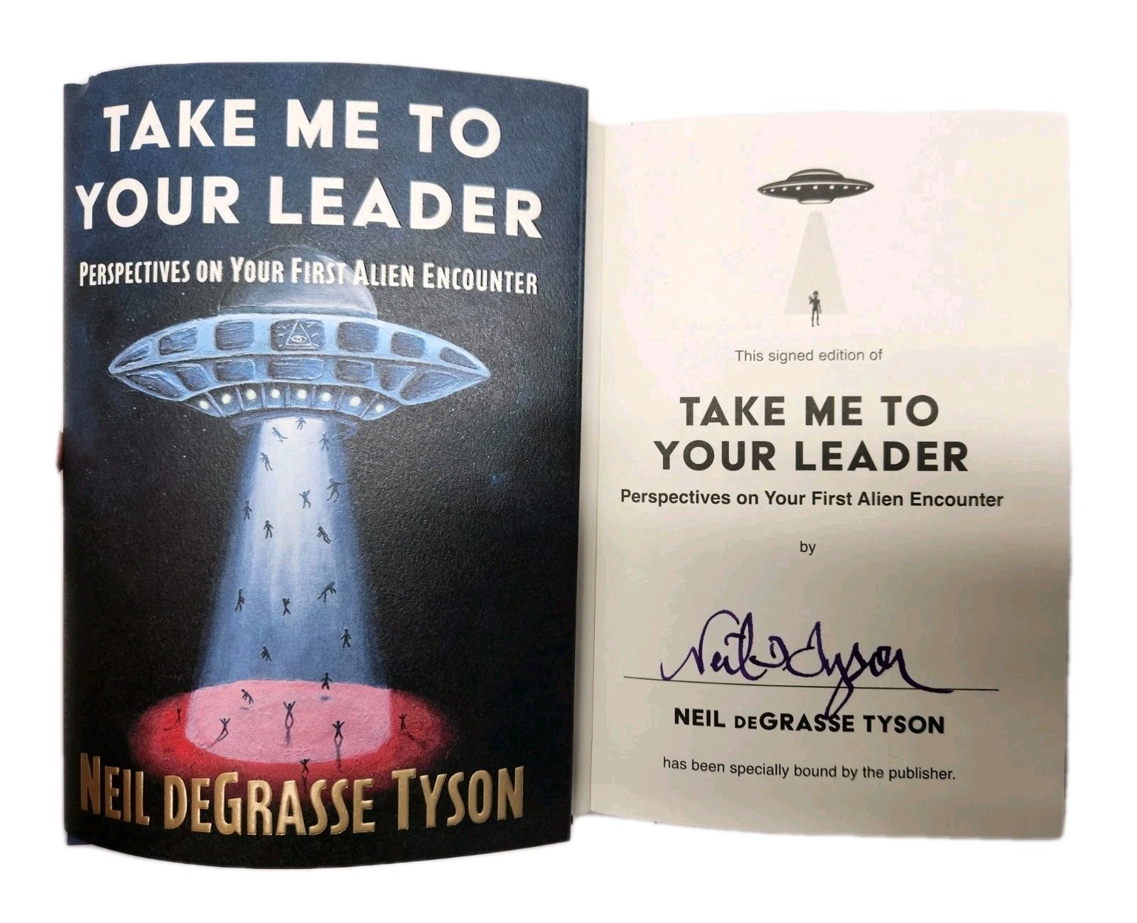 AUTOGRAPHED Neil DeGrasse Tyson SIGNED Book Take Me to Your Leader HC AUTOGRAPH