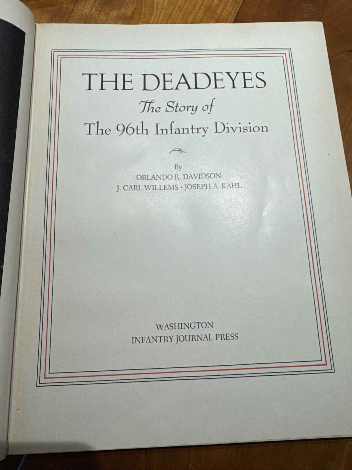 WWII The Deadeyes 96th Infantry Division - Orlando R. Davidson - 1st Ed. - 1947