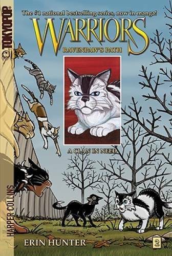 Warriors: Ravenpaw\'s Path #2: A Clan in Need - Paperback By Erin Hunter - GOOD