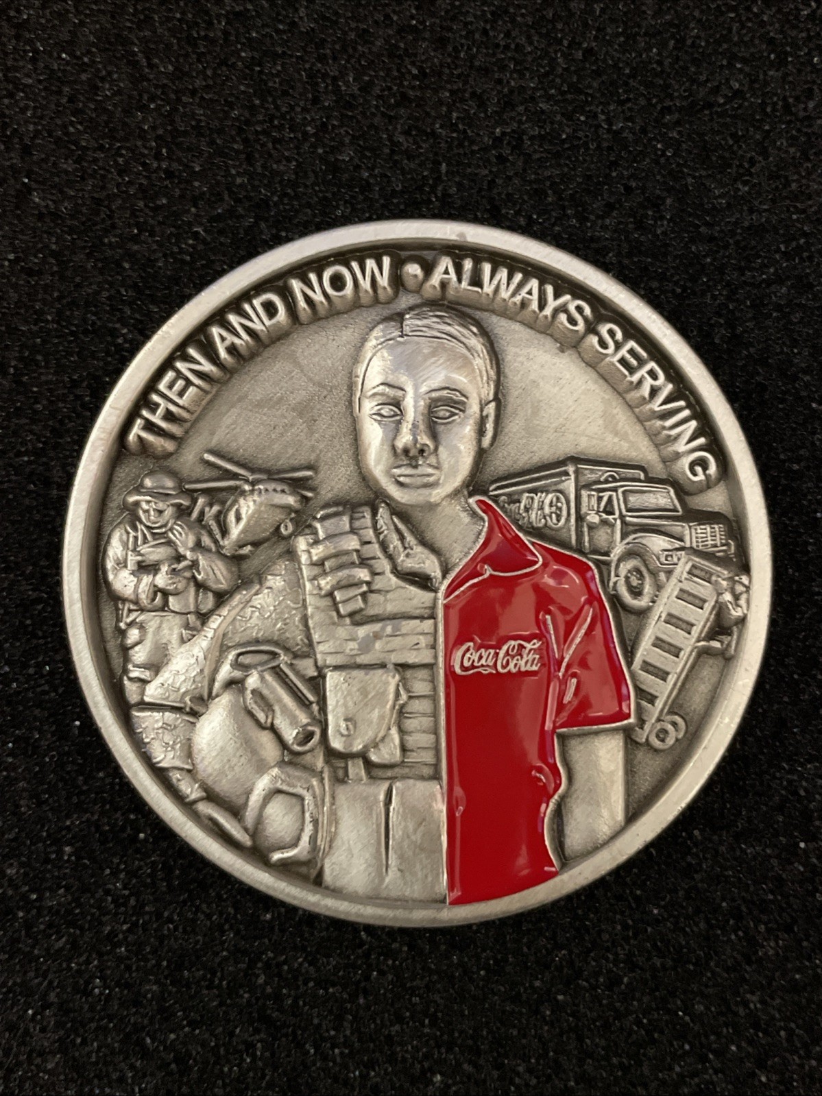 Coca Cola THEN & NOW*ALWAYS SERVING 21st Annual Veterans Day Challenge Coin