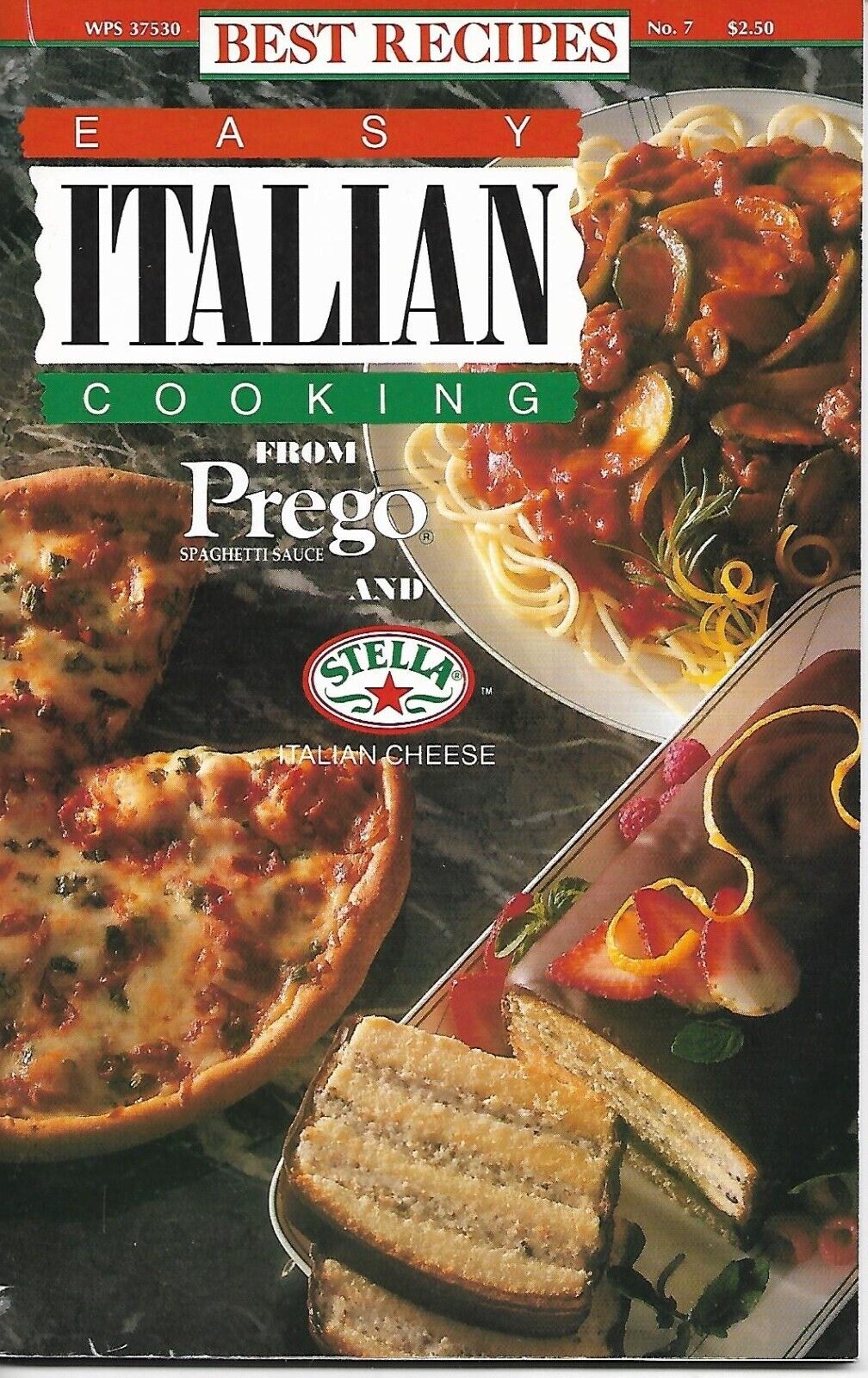 Best Recipes Easy Italian Cooking From Prego and Stella No. 7 September 1991