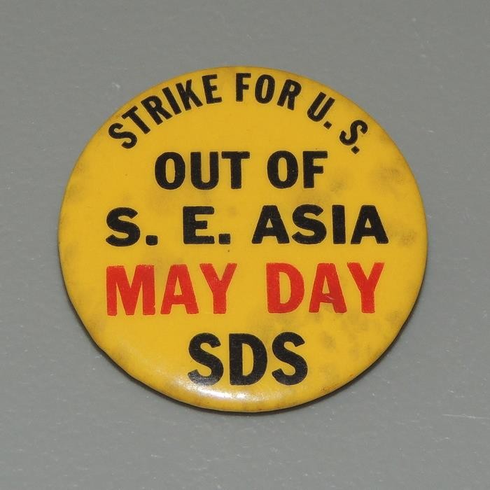 SDS Strike for US Out of S.E. Asia May Day Anti-Vietnam War Cause Pinback Button