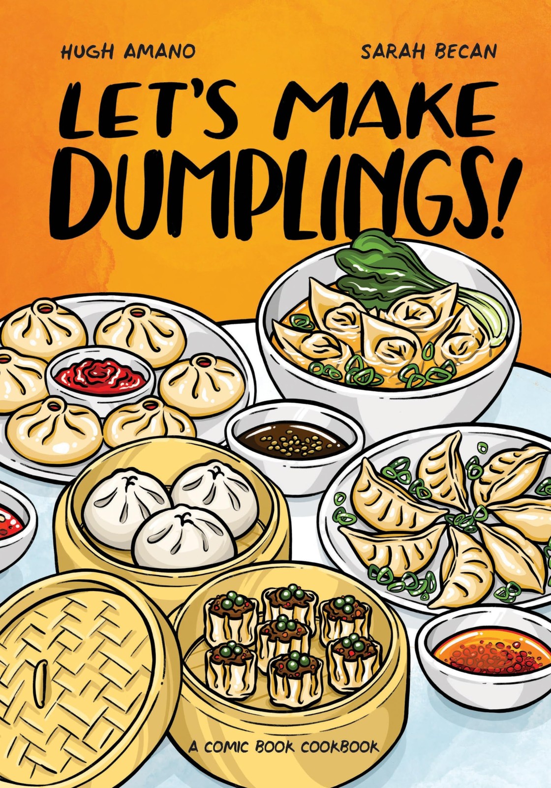 Let\'s Make Dumplings: A Comic Book Cookbook Let\'s Make Dumplings: A Comic Book Cookbook