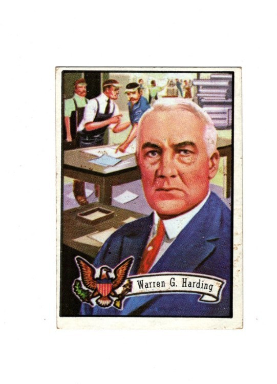 1972 Topps Presidents WARREN G. HARDING #28 VG/EX EX--29th president 1921-1923