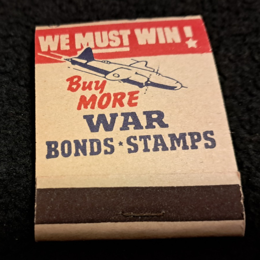 Rare Mint NOS WWII Buy More War Bonds and Stamps We Must Win Matchbook Full Book