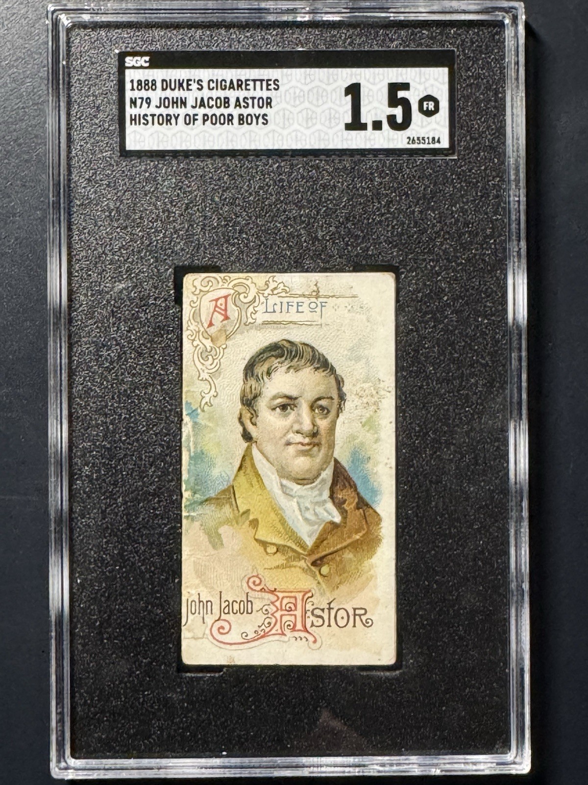 1888 N79 Duke & Sons, History of Poor Boys - John Jacob ASTOR - SGC 1.5