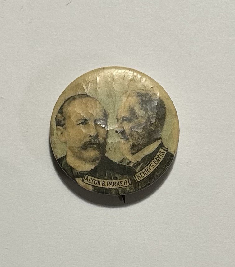 Vintage 1904 Alton B Parker Henry G Davis Campaign Button Pinback Baltimore 1.25