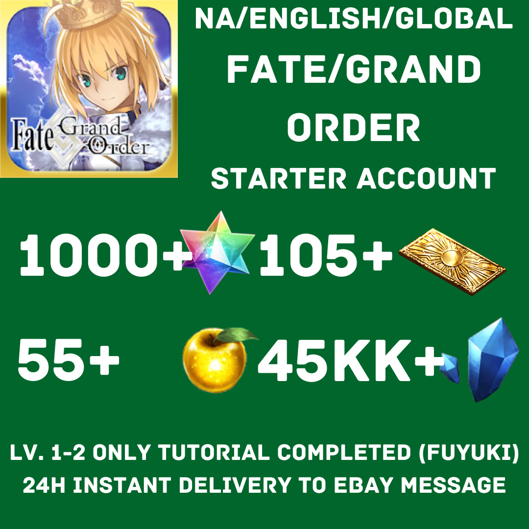 [NA] Fate Grand Order NA Starter 1000+ SQ+ 105+ Ticket