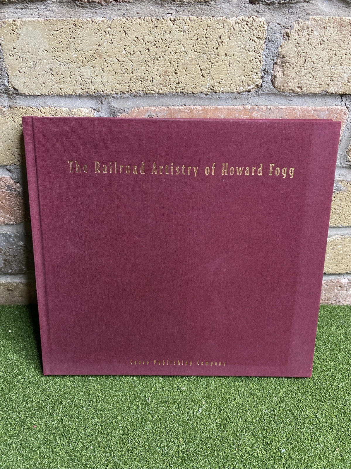 Rare 1999 SIGNED LIMITED 1ST EDITION The Railroad Artistry of Howard Fogg HILL