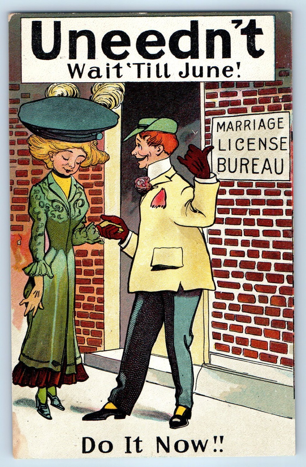 c1910\'s Uneedn\'t Wait Till June Marriage License Bureau Do It Now Postcard