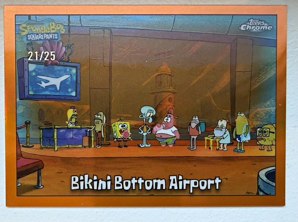 2025 Topps Chrome SpongeBob - Bikini Bottom Airport /25 Orange Chrome #149