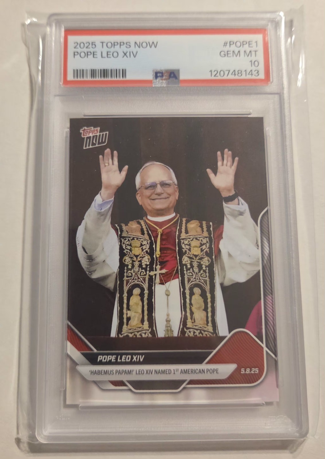 2025 TOPPS NOW POPE LEO XIV Gradrd PSA 10 🔥 2025 TOPPS NOW POPE LEO XIV Gradrd PSA 10 🔥