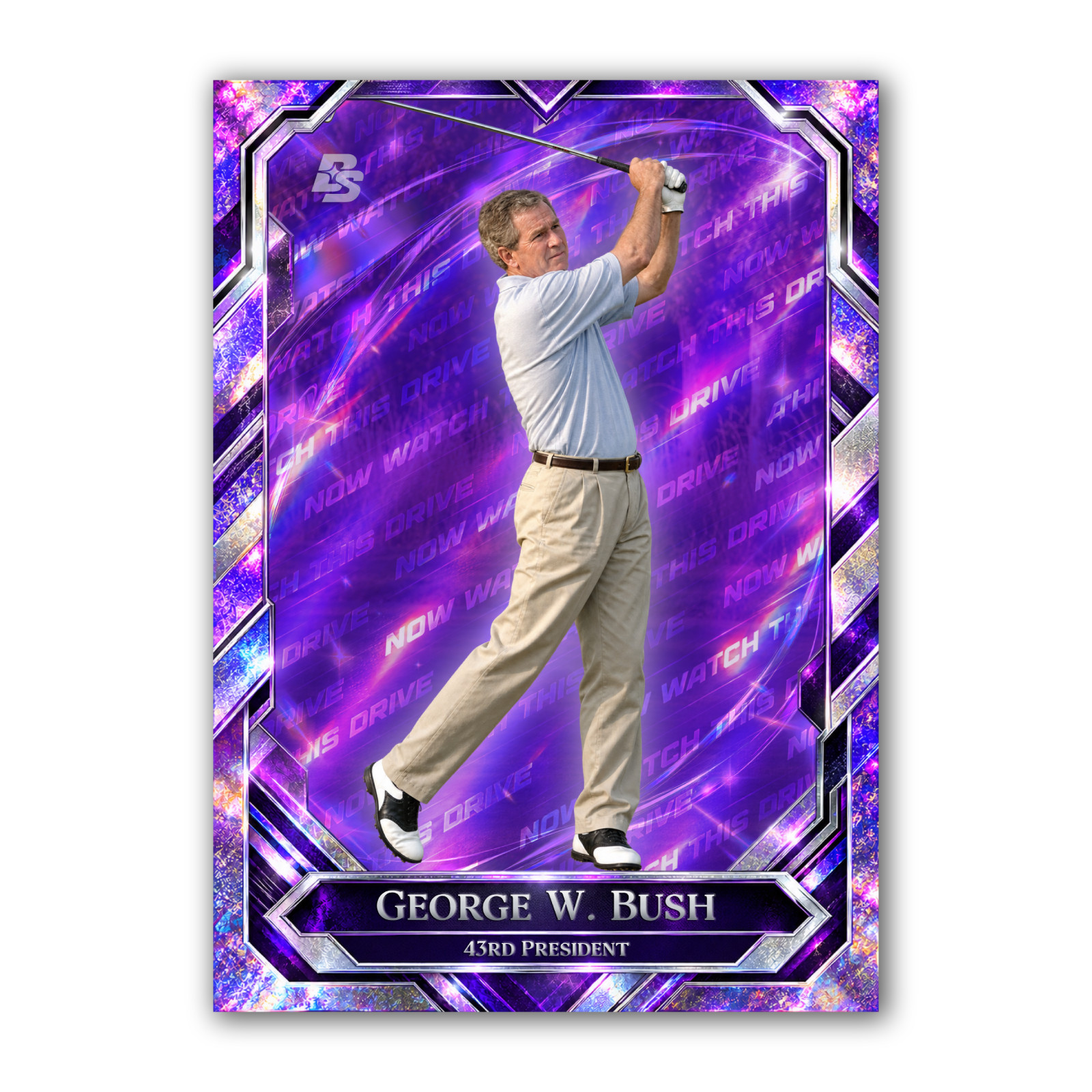 Custom George W. Bush Now Watch This Drive Novelty Golf Holographic Trading Card