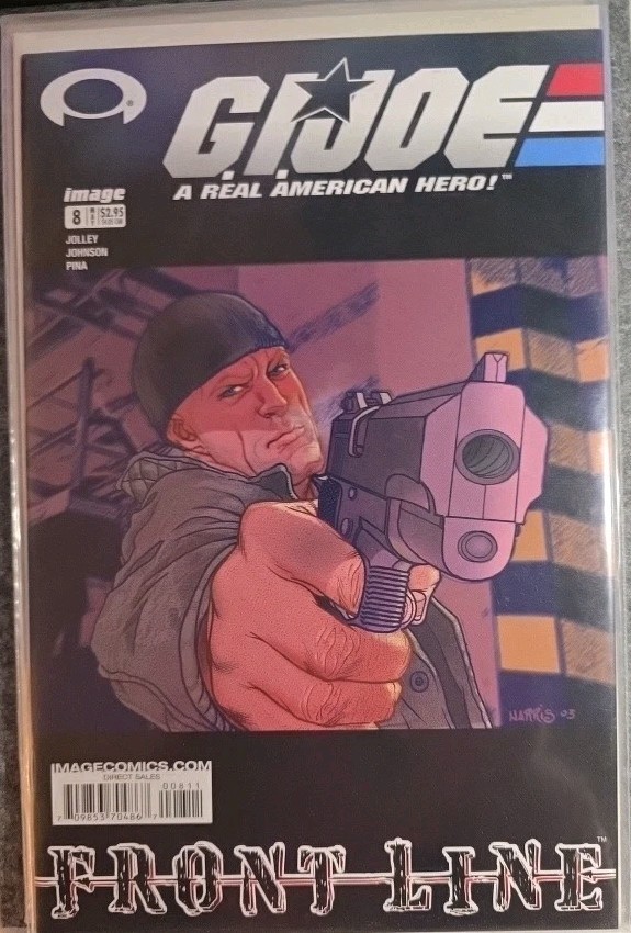 Image Comics G.I. Joe Front Line #8 Jolley 2003 1ST PRINT NEW UNREAD Image Comics G.I. Joe Front Line #8 Jolley 2003 1ST PRINT NEW UNREAD