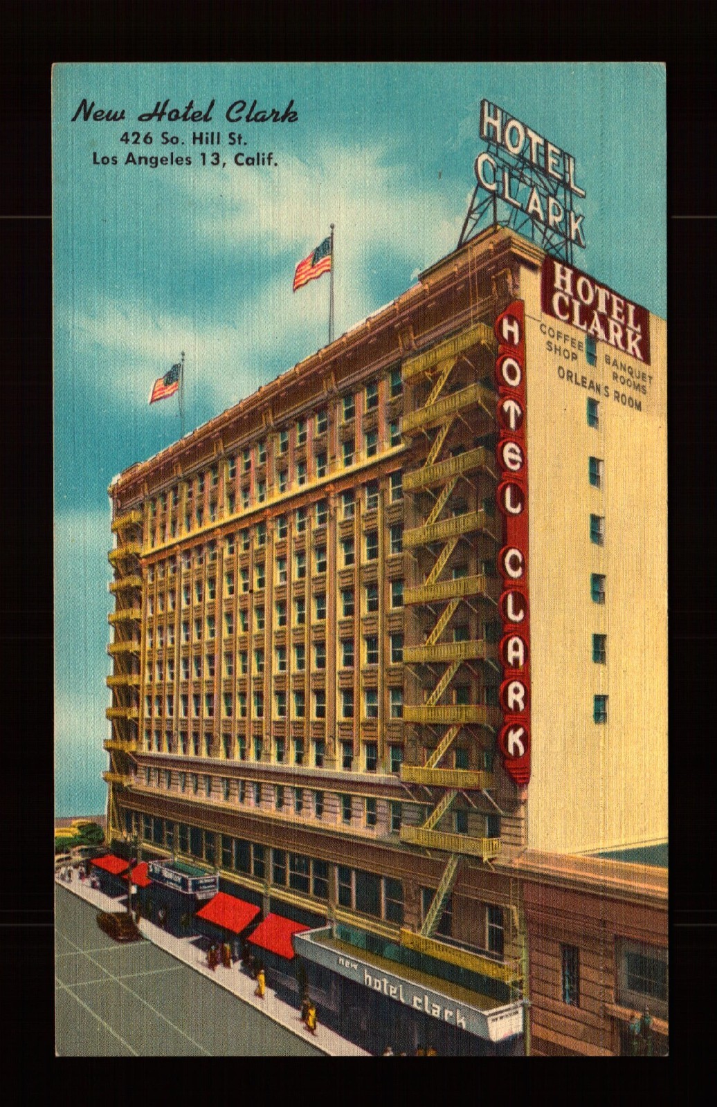 POSTCARD : CALIFORNIA - LOS ANGELES CA - NEW HOTEL CLARK LINEN VIEW