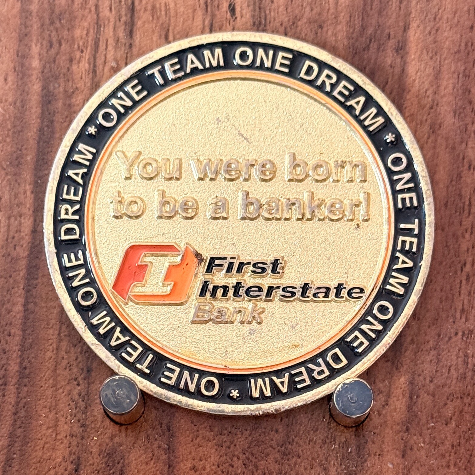 First Interstate Bank One Team One Dream Employee Challenge Coin  1#47