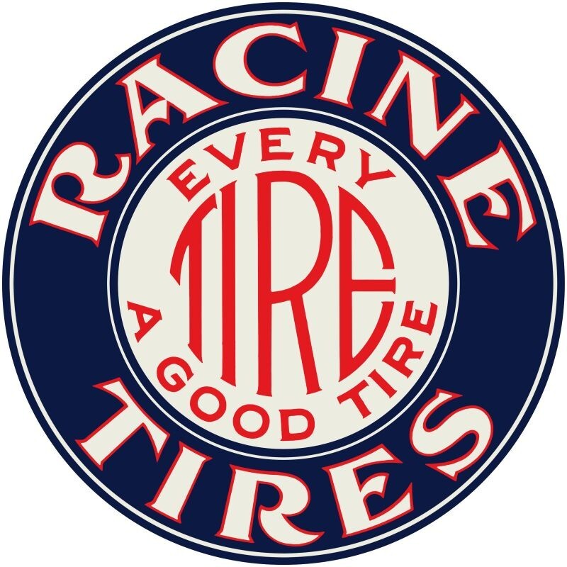 Racine Tires - Every Tire A Good Tire NEW Sign 28\