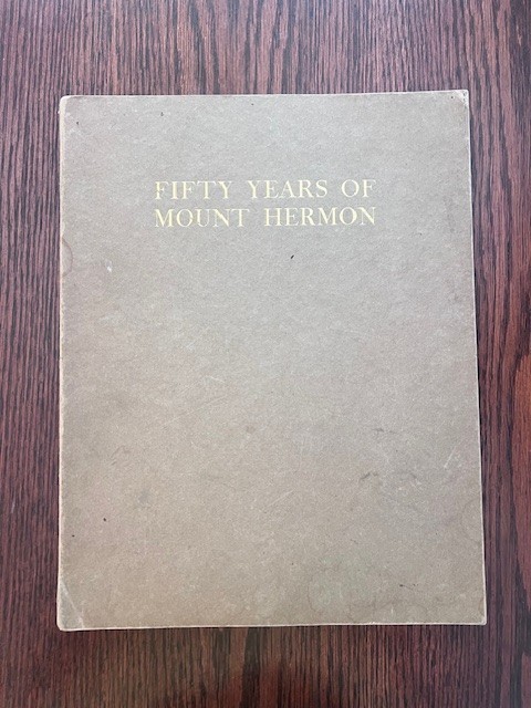 Massachusetts Mount Hermon School 50 years