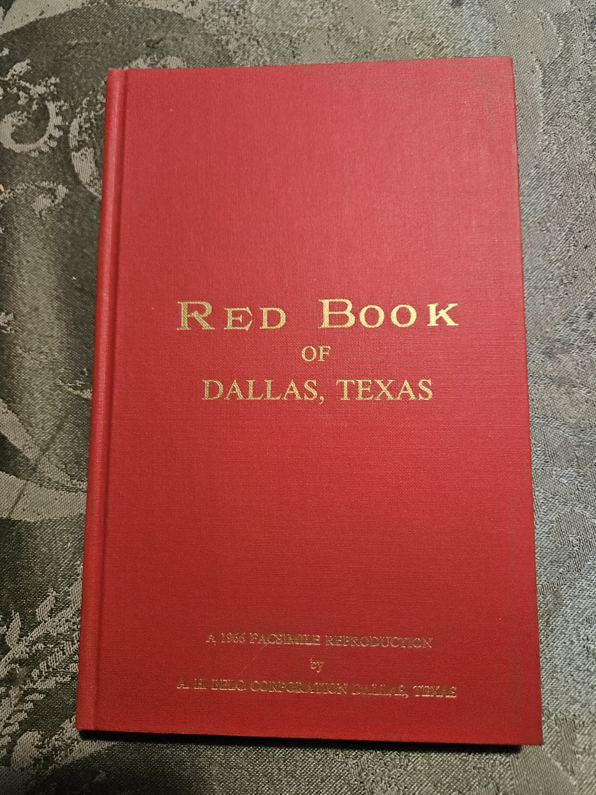 Dallas, Texas 1895-1896 Directory Ltd Ed Dallas, Texas 1895-1896 Directory Ltd Ed
